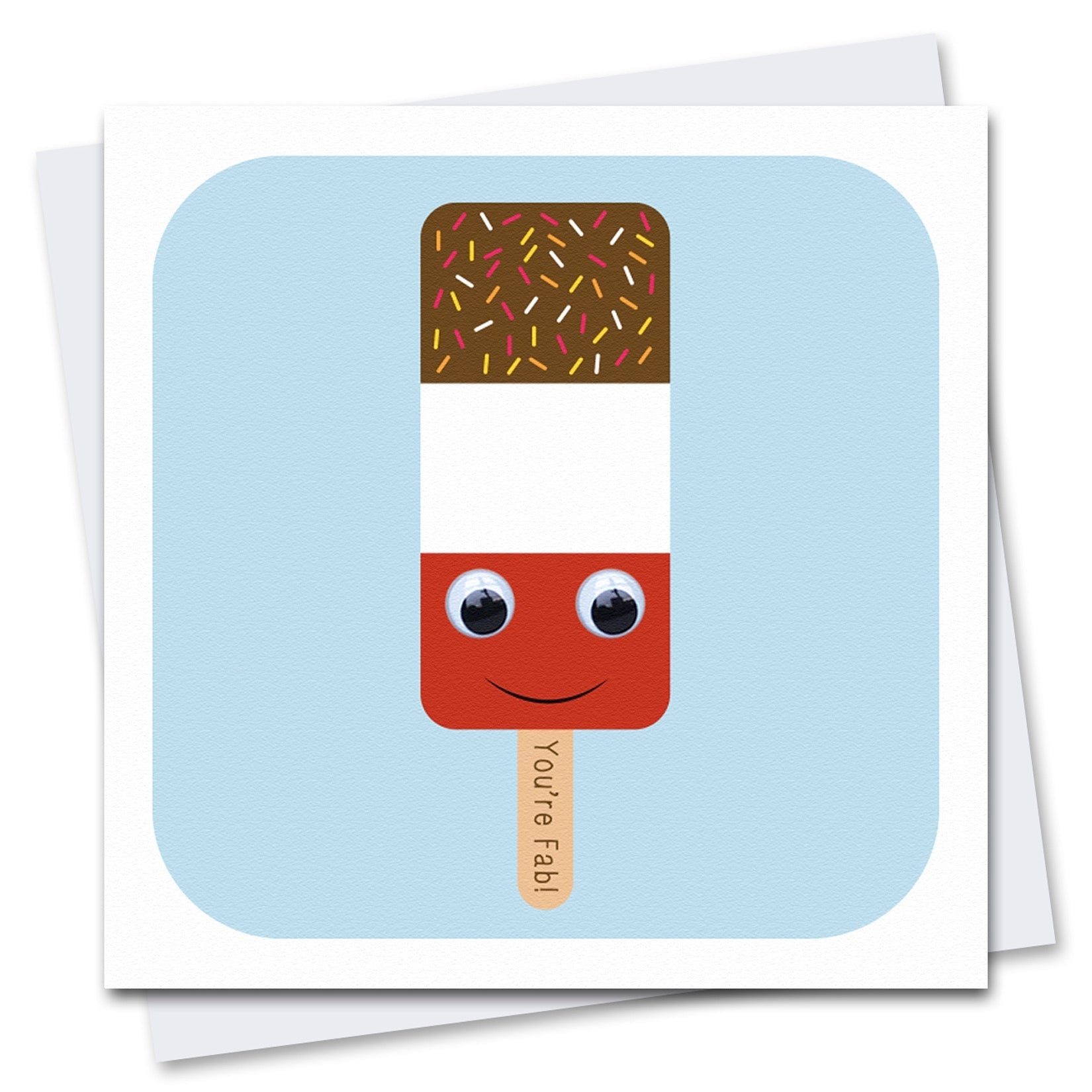 Illustrated greeting card featuring a fab lolly with googly eyes on a blue background with white border. The lolly stick reads “You’re Fab!”